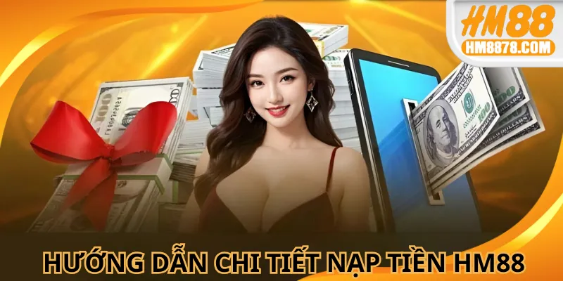 Nạp tiền HM88 qua thẻ cào phù hợp cho hội viên muốn dùng tiền mặt